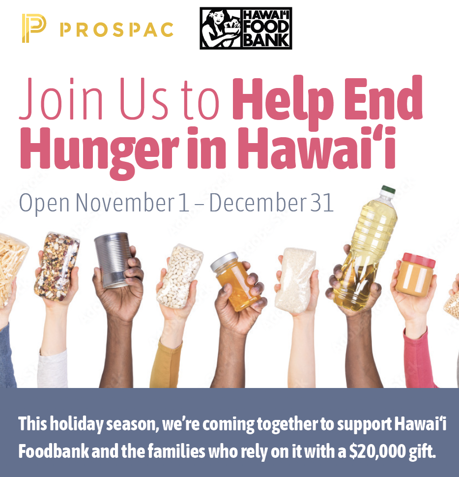 PROSPAC HOSTS ANNUAL FOOD DRIVE TO SUPPORT HAWAI‘I FOODBANK